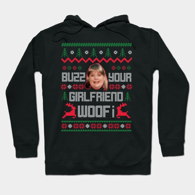 Buzz Your Girlfriend Woof Ugly Christmas Sweater Hoodie by TheAwesome